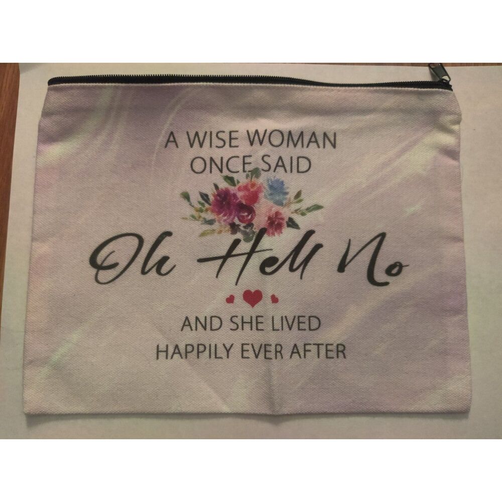Oh Hell No Makeup Pouch